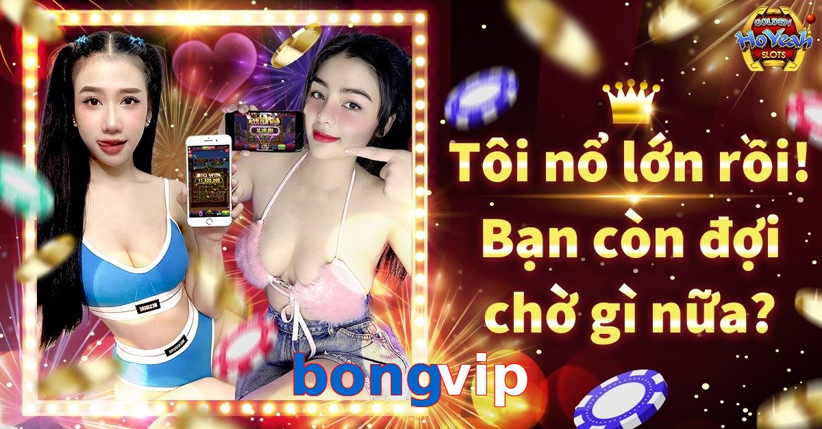 bongvip